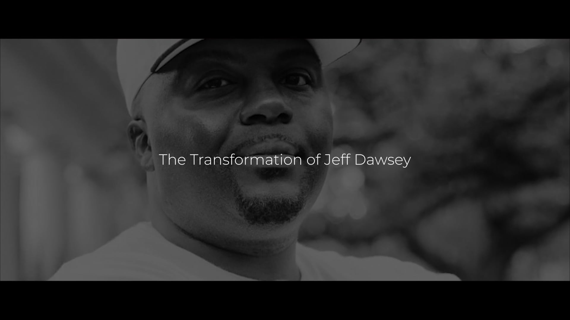 The Transformation of Jeff Dawsey