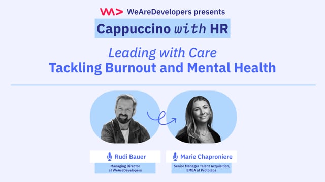 Leading with Care: Tackling Burnout and Mental Health