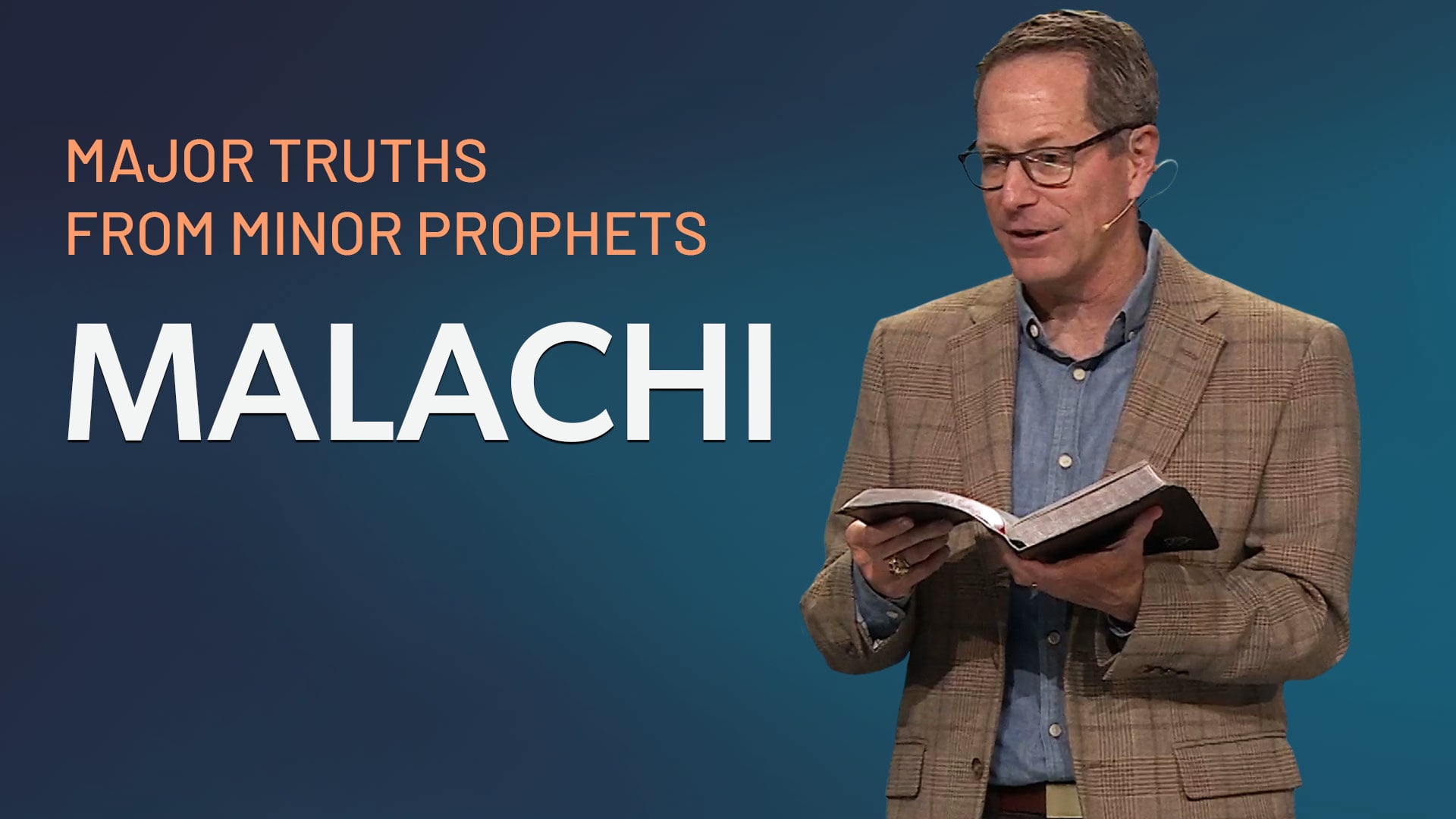HFBC Message: Major Truths from Minor Prophets: Malachi
