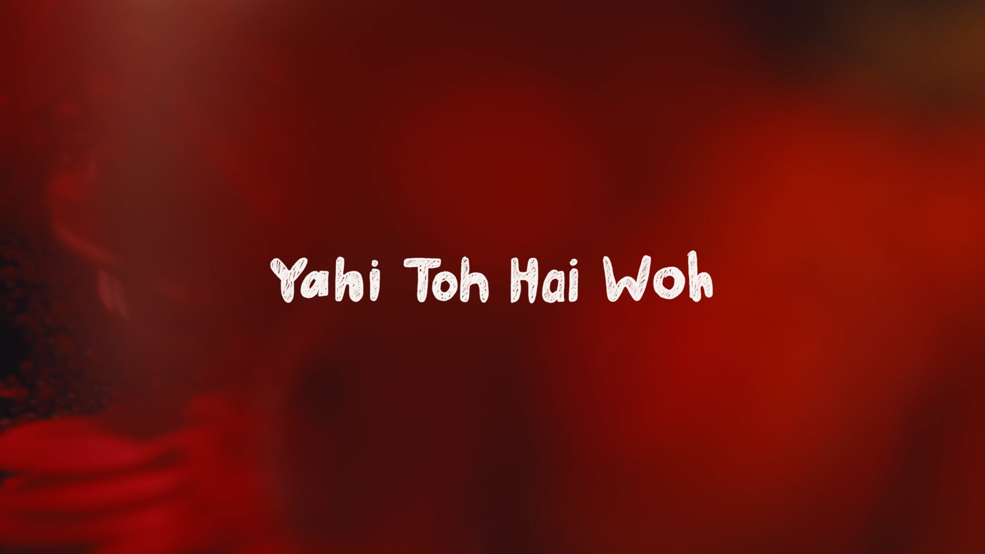 Yahi Toh Hai Woh - Akanksha Bhandari