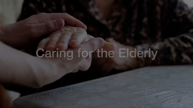 Caring for the Elderly - Video Thumbnail