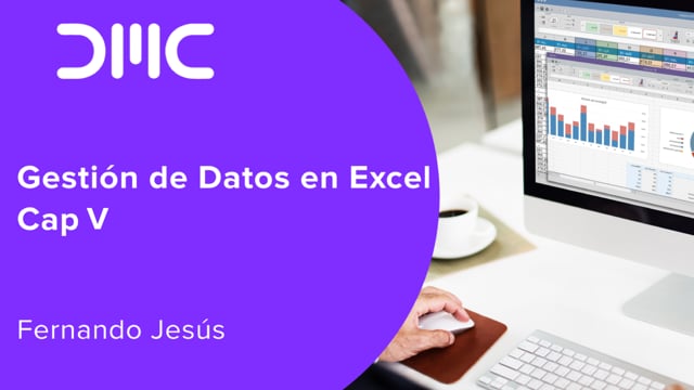 Gestión de Datos en Excel Cap V