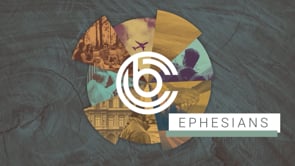 Week 8 | Ephesians: Bringing it Home | David Chan