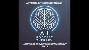 AI Podcast Therapy | Part 6