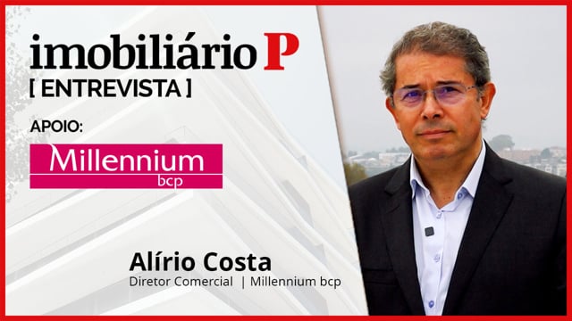 ALÍRIO COSTA - MILLENNIUM BCP | PÚBLICO IMOBILIÁRIO