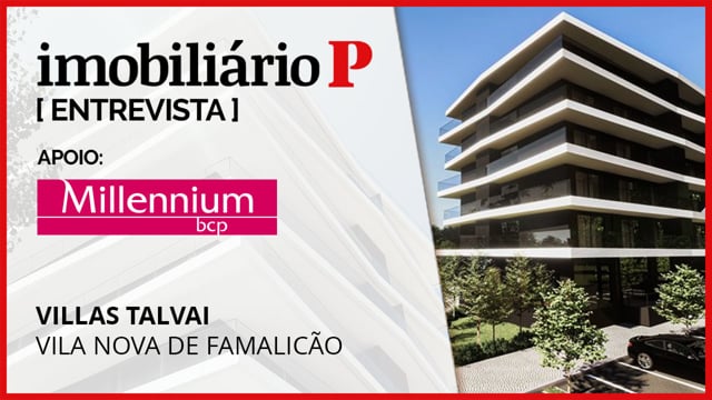 VILLAS TALVAI - VILA NOVA DE FAMALICÃO | MILLENNIUM BCP | PÚBLICO IMOBILIÁRIO