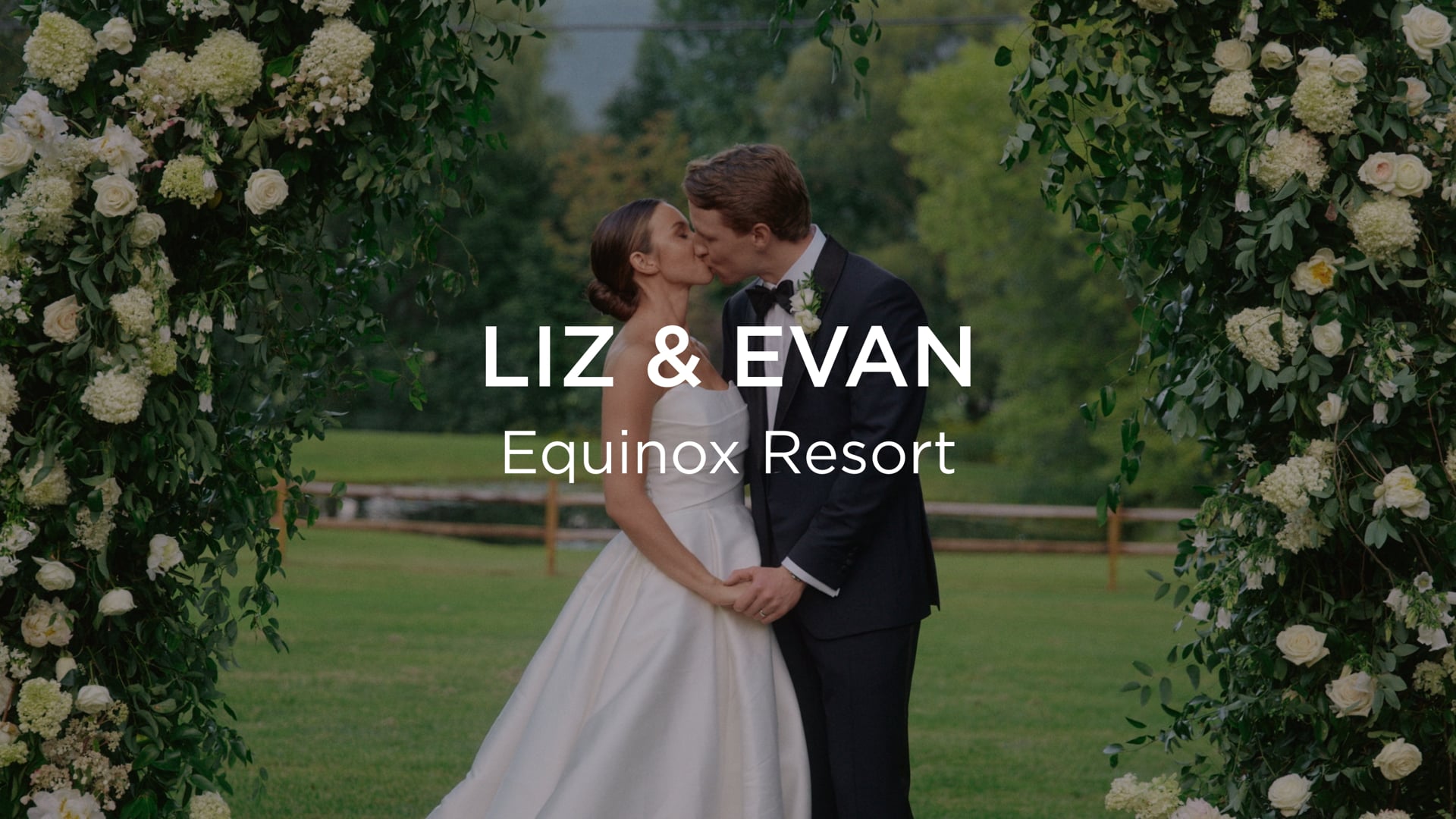 Liz & Evan | Feature Highlight Film | Equinox Resort