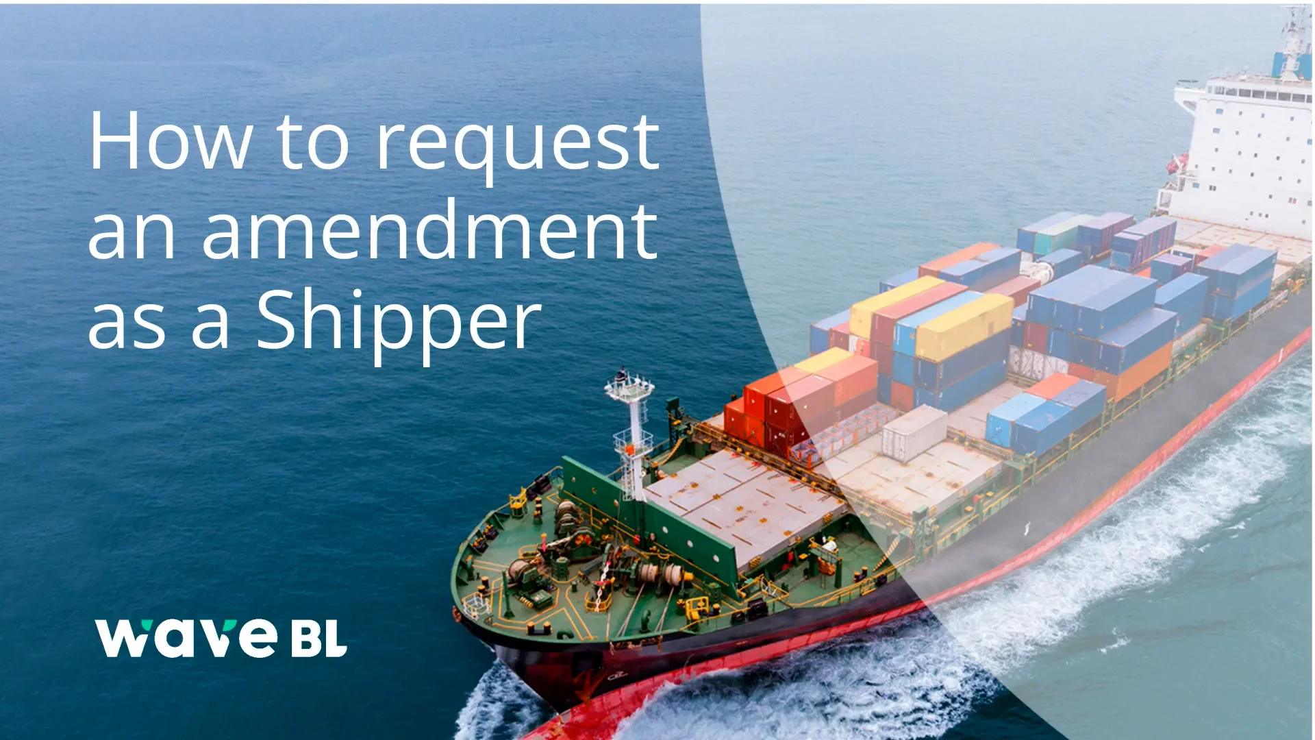 How to request an amendment as a shipper