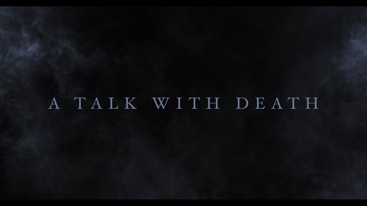 A Talk with Death
