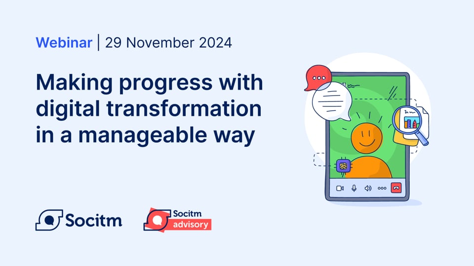 Making progress with digital transformation in a manageable way - 29th November 2024