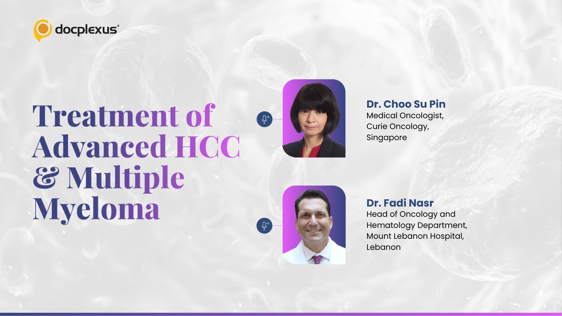Treatment of Advanced HCC & Multiple Myeloma