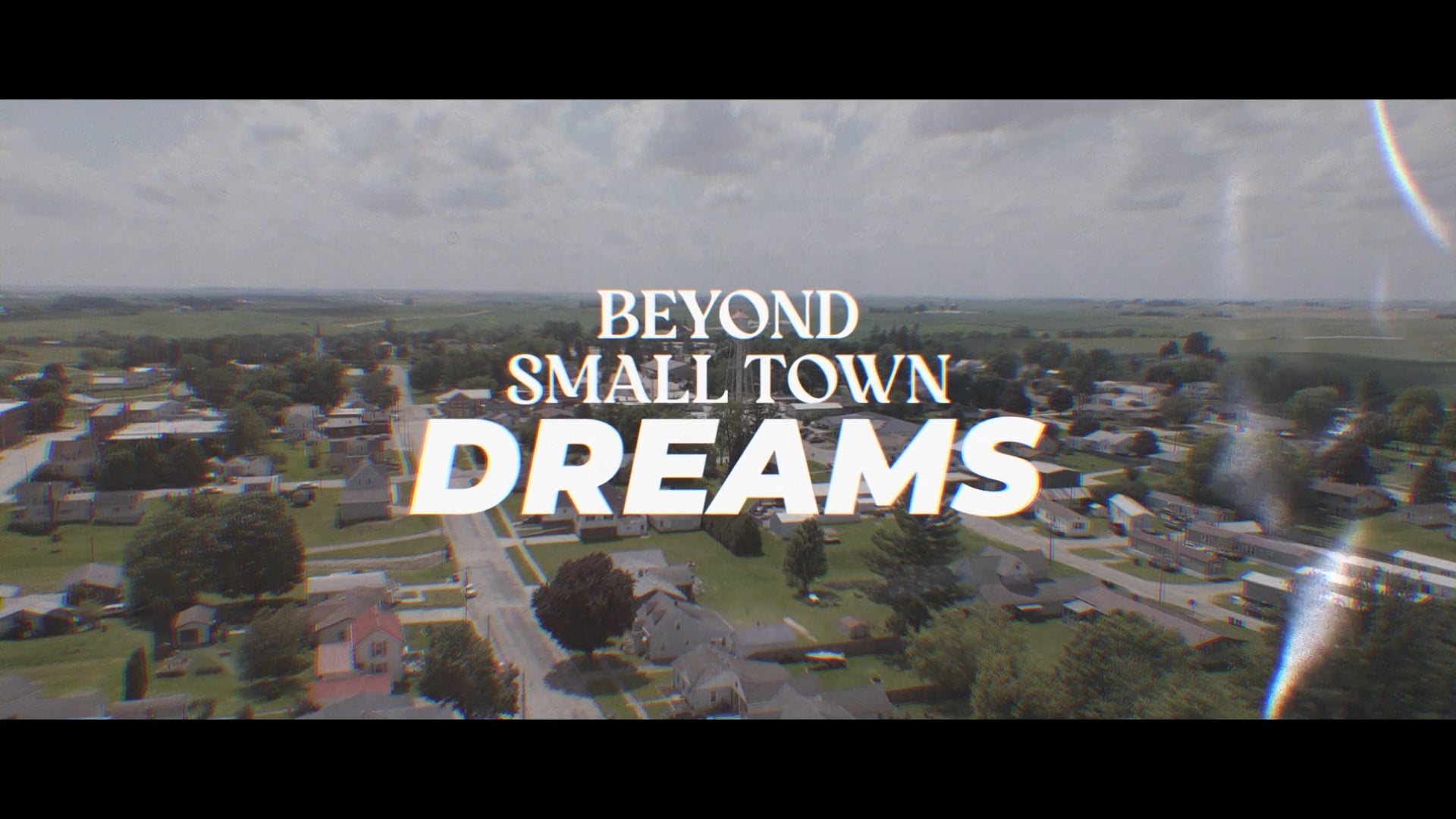 Beyond Small Town Dreams: Official Trailer