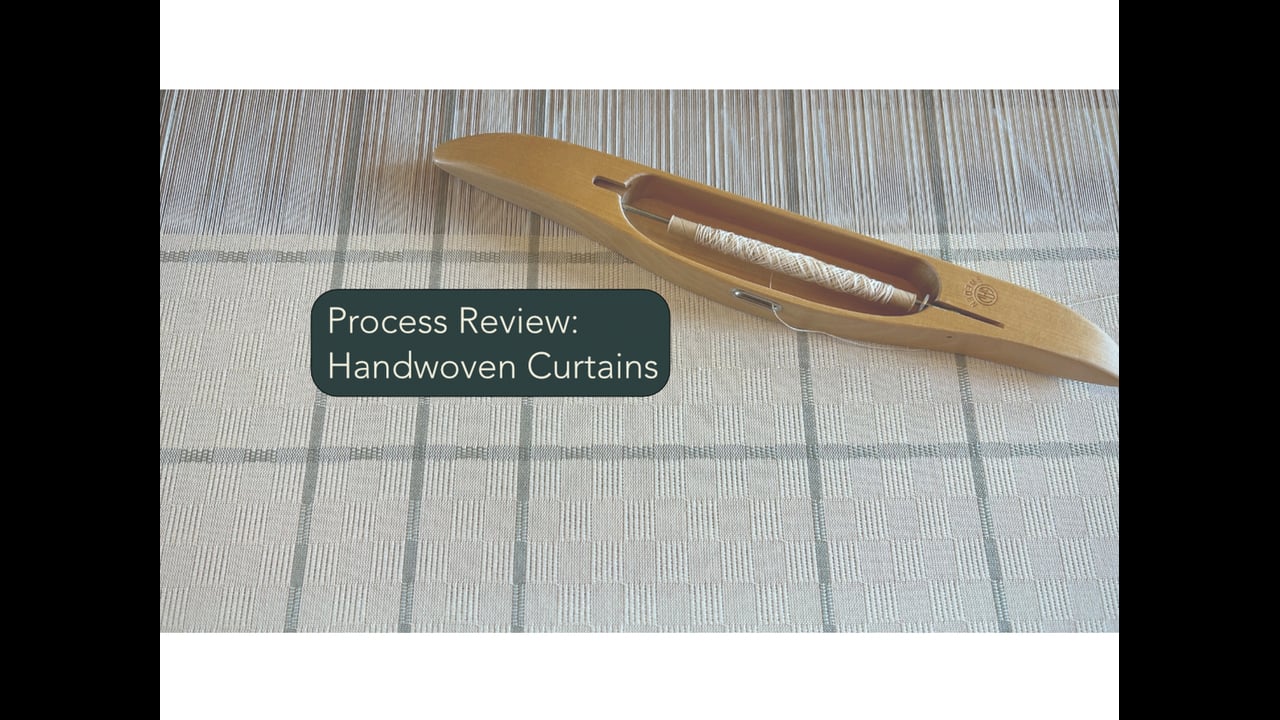 Process Review: Handwoven Curtains