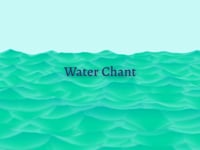 Water Chant