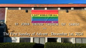 The First Sunday of Advent - December 1st, 2024