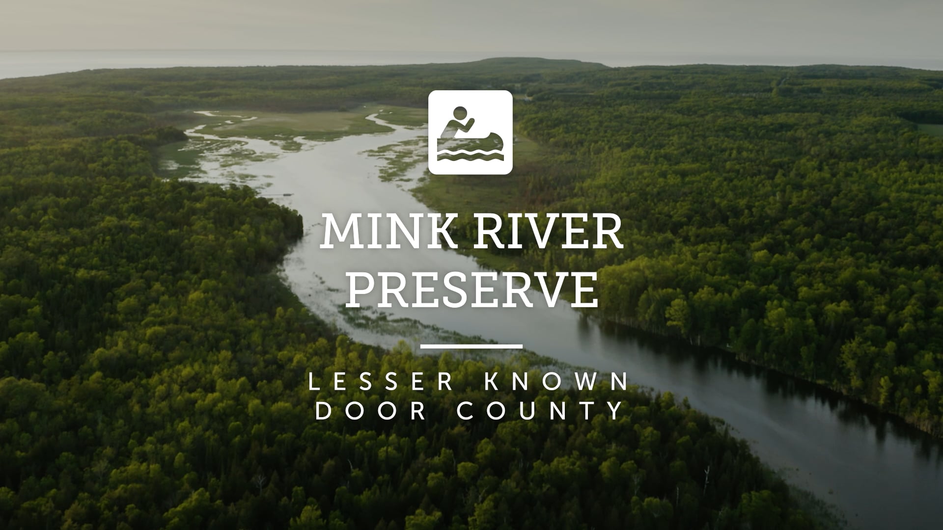 Lesser Known Door County: Mink River Preserve