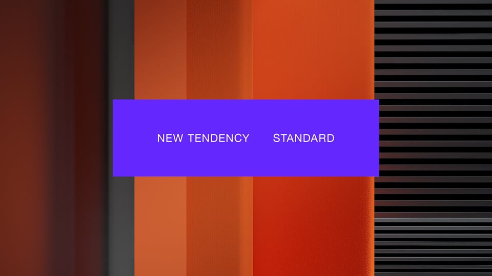 New Tendency – Standard
