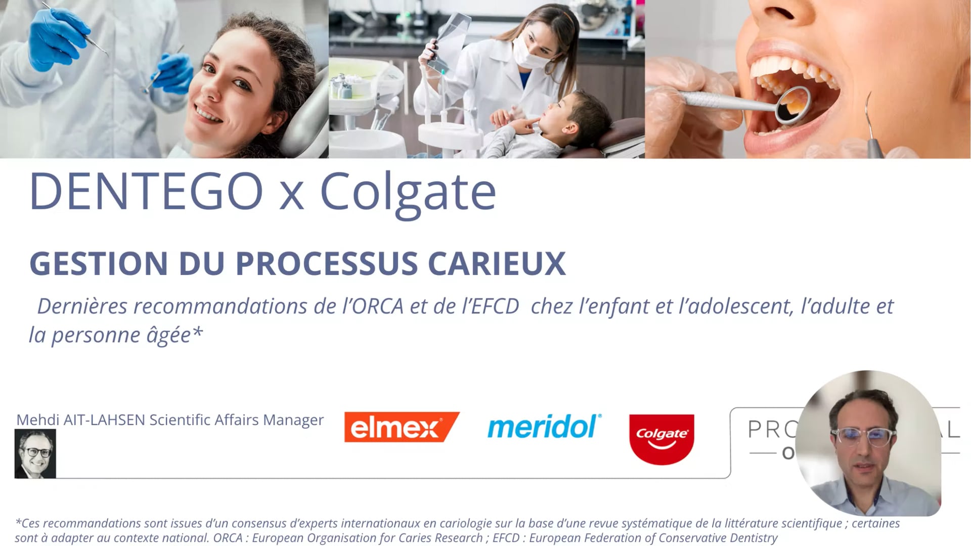 Dentego x Colgate - Gestion du processus carieux