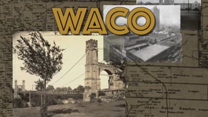 Waco: Then & Now 2 - 25th St. Theatre