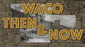 Waco: Then & Now 5 - Washington Ave Bridge