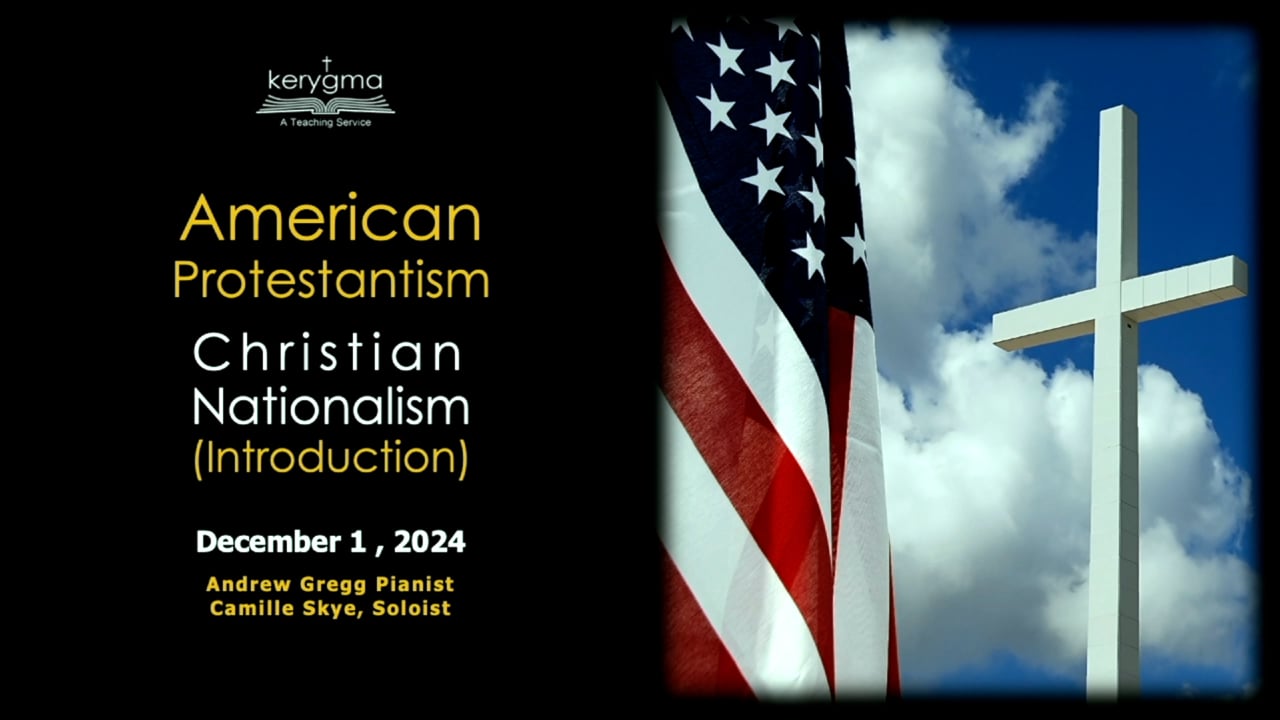The Landscape of American Protestantism: Christian Nationalism - Introduction