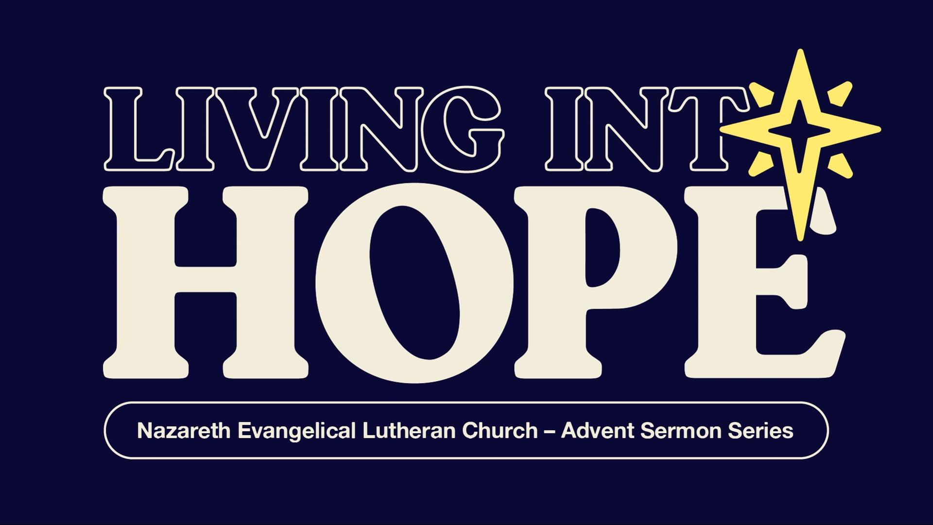 Living Into Hope | December 1, 2024
