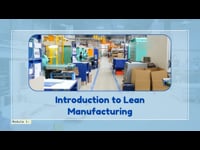 Module 1: Introduction to Lean Manufacturing