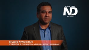 The Norfolk and Dedham Group® Insurance - Customer Success Story (Shashi Ayachitam - IT Director)