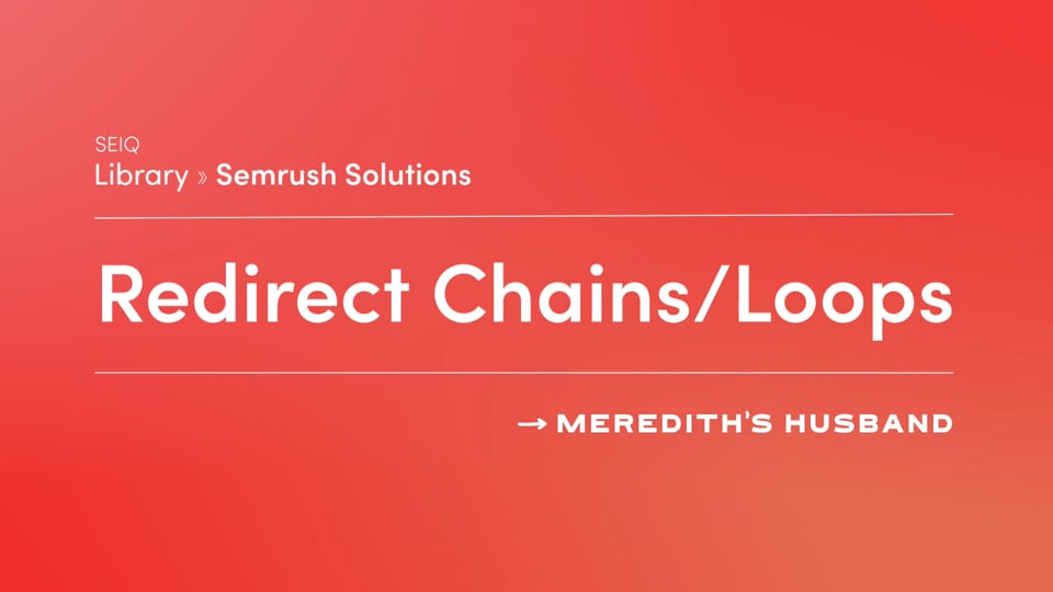 Semrush Error: Redirect Chains & Loops [solved]