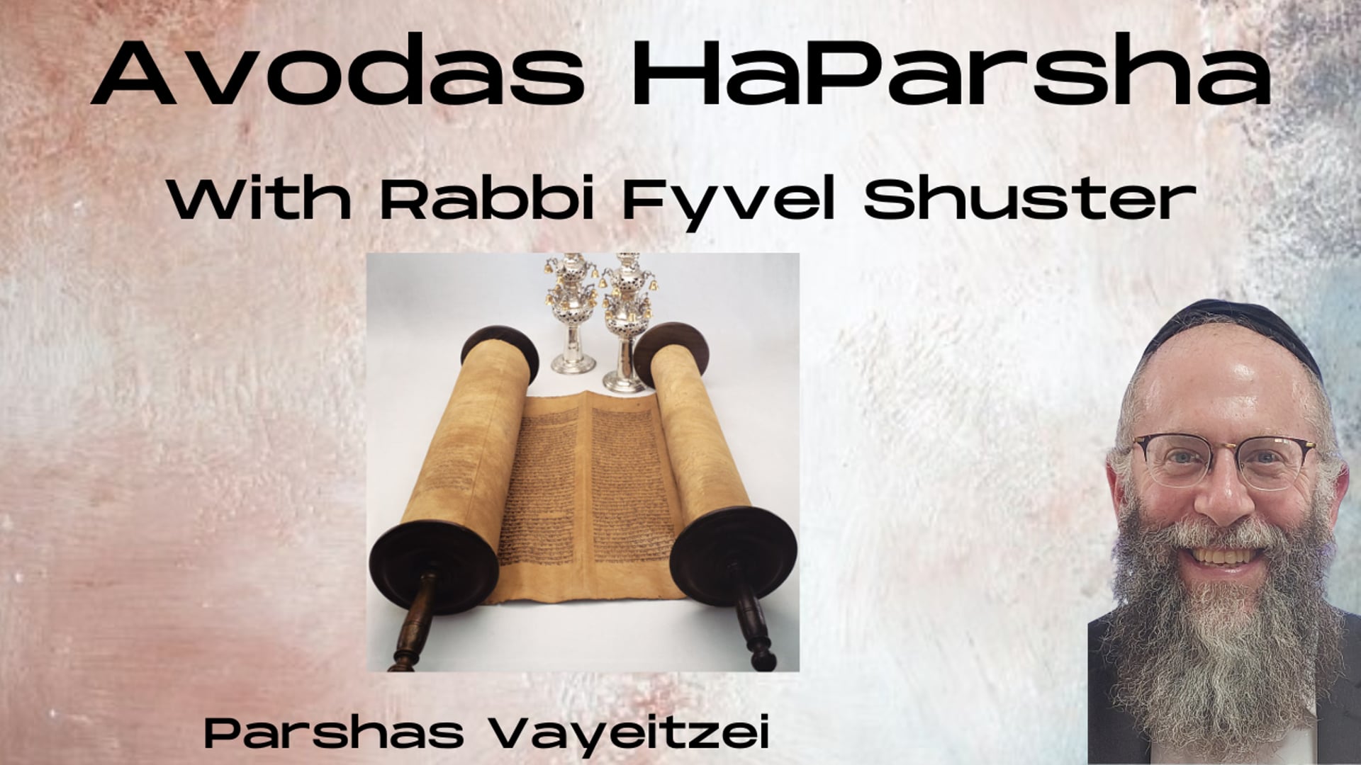 How To Slay The Dragon - Avodas HaParsha - Parshas Vayeitzei
