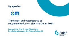 Traitement de l’ostéoporose et supplémentation en Vitamine D3 en 2025