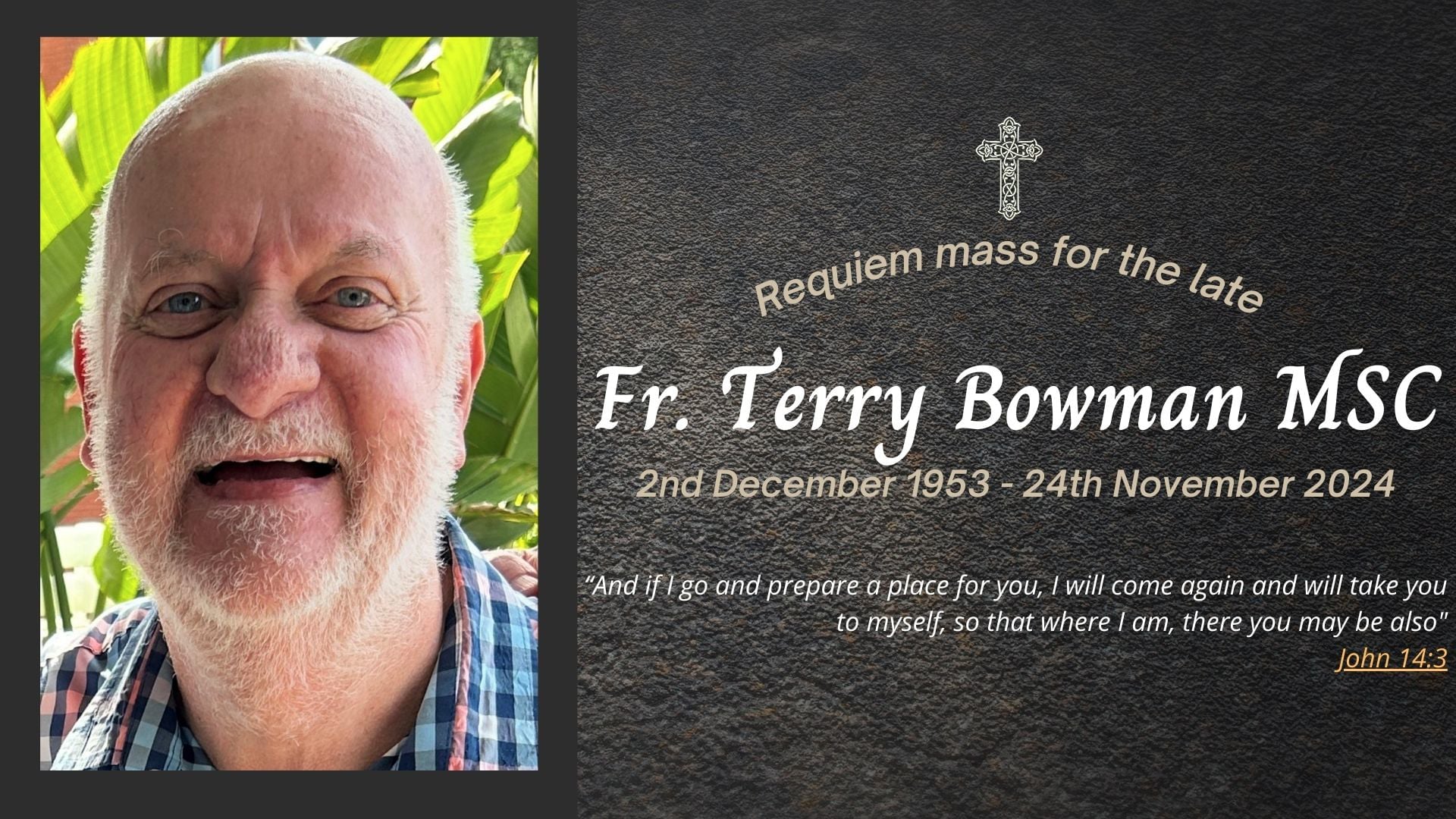 Funeral livestream of the late Fr Terry Bowman MSC