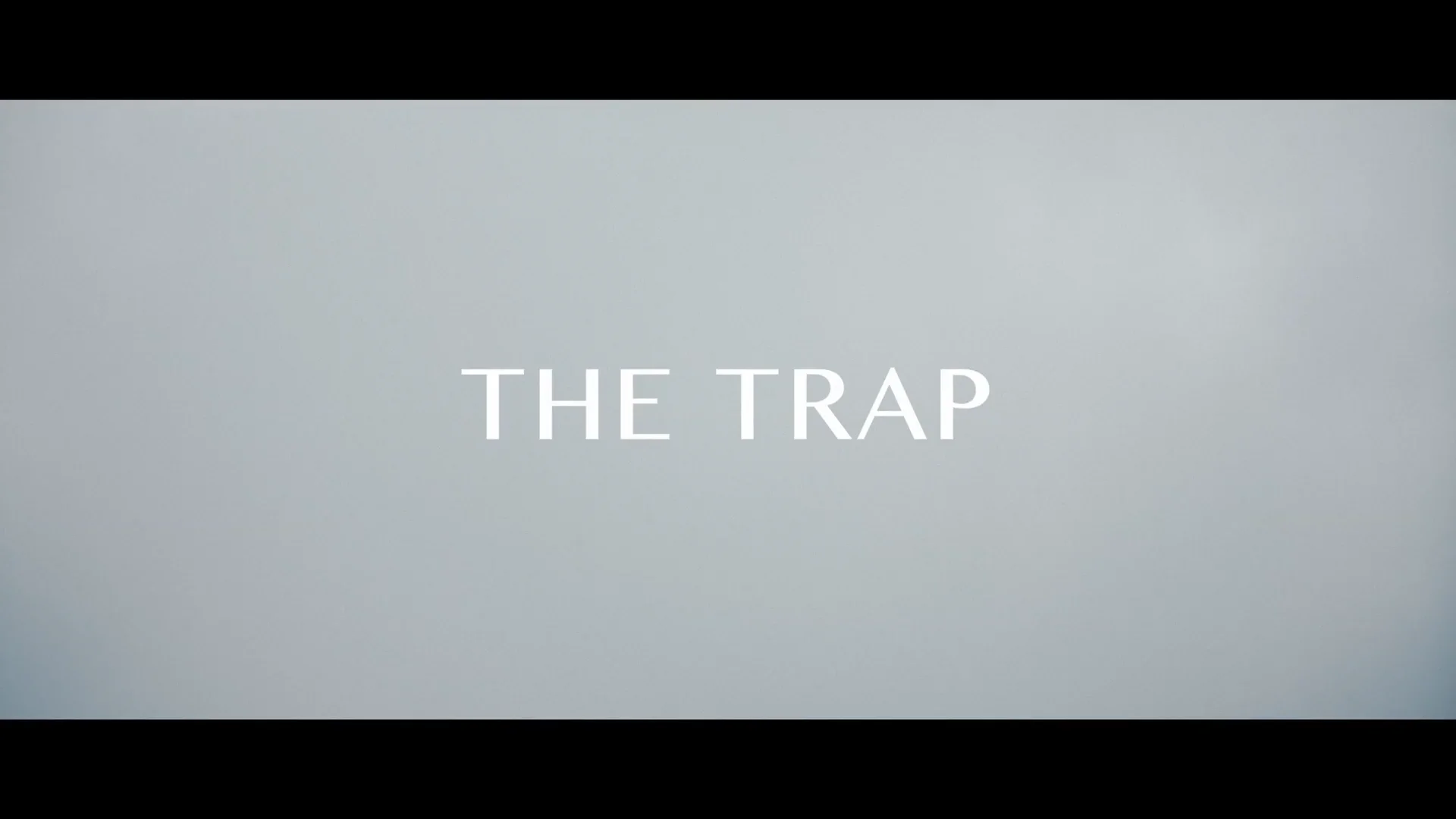 The Trap