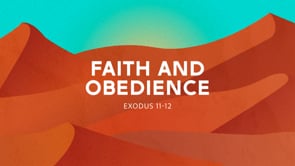 Faith and Obedience