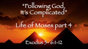 Life of Moses Part 4-06/23/24