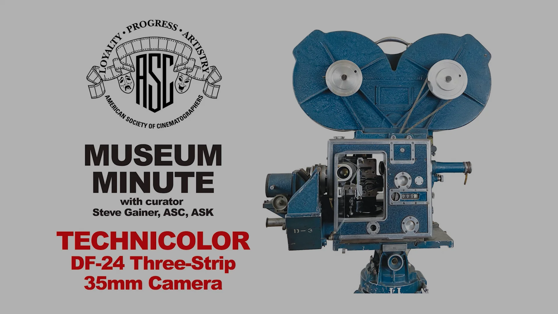 ASC Museum Minute: Technicolor Three-Strip 35mm Camera | Videos
