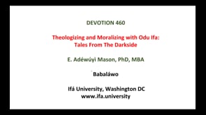 #460 Theologizing and Moralizing with Odù Ifá - Tales From the Darkside