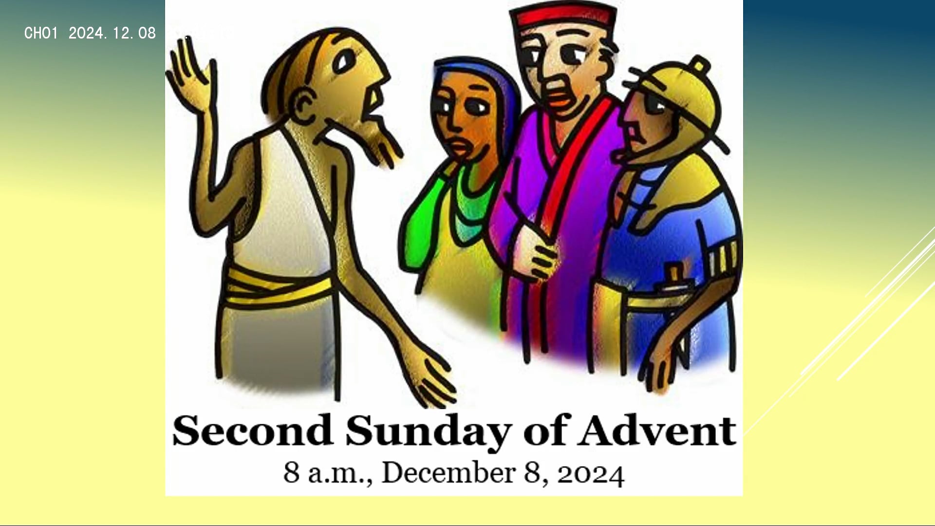 FLC December 8th, 2024 (8am) - Second Sunday of Advent