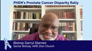 Bishop Darryl Starnes urges Black men to seek early detection to put an end to the prostate cancer racial disparity