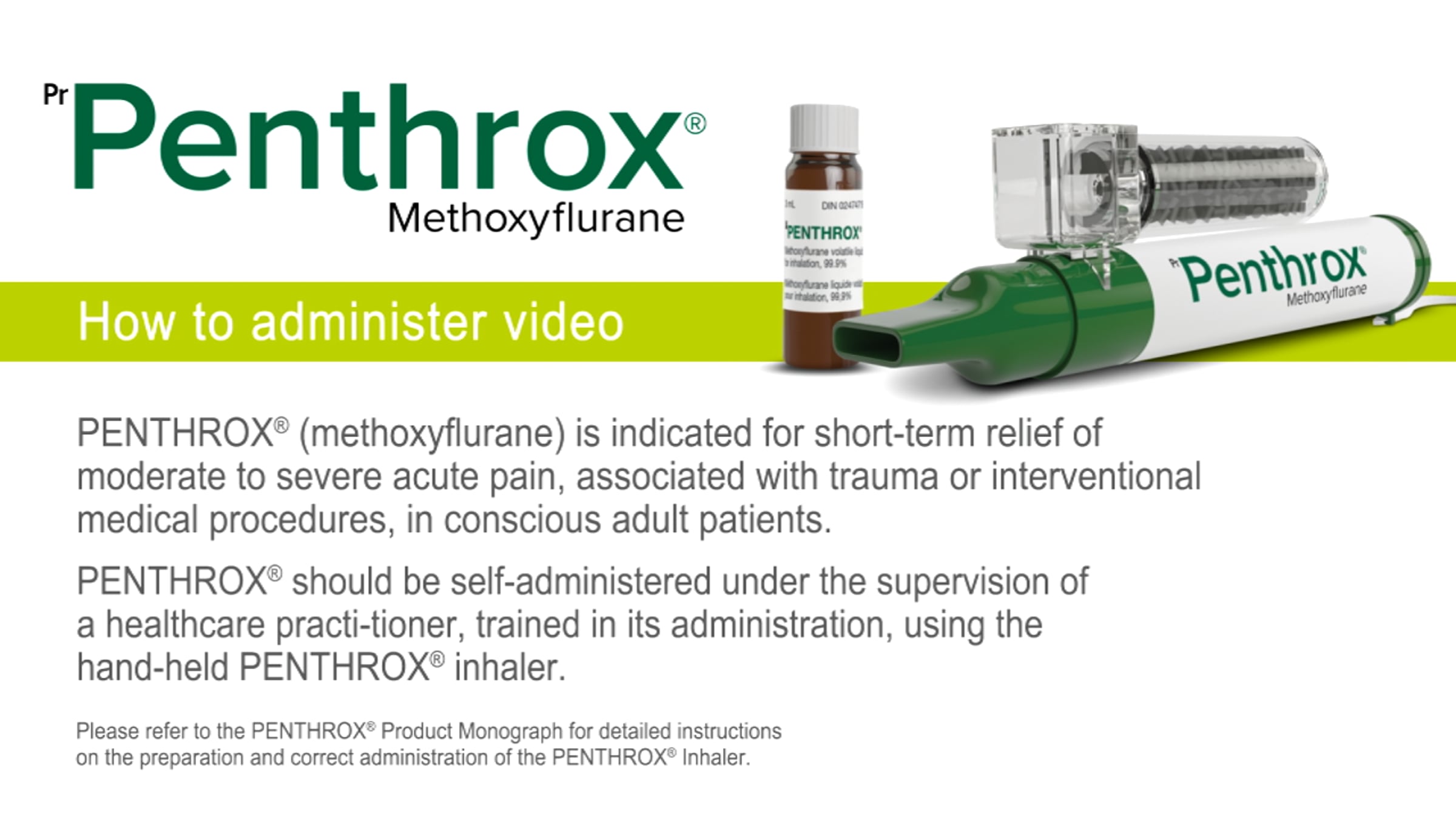 How to Use Penthrox