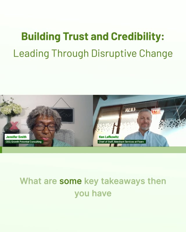 Building Trust and Credibility: Leading Through Disruptive Change