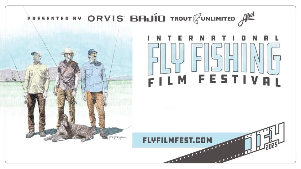 2025 International Fly Fishing Film Festival
