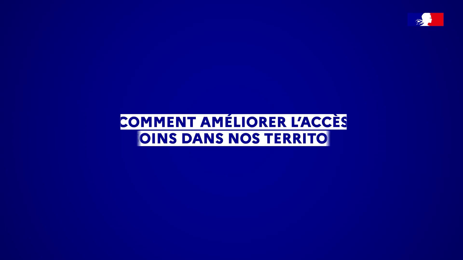 Comment améliorer l'accès aux soins dans nos territoires?