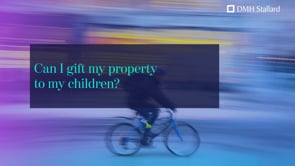 Can I gift my property to my children?