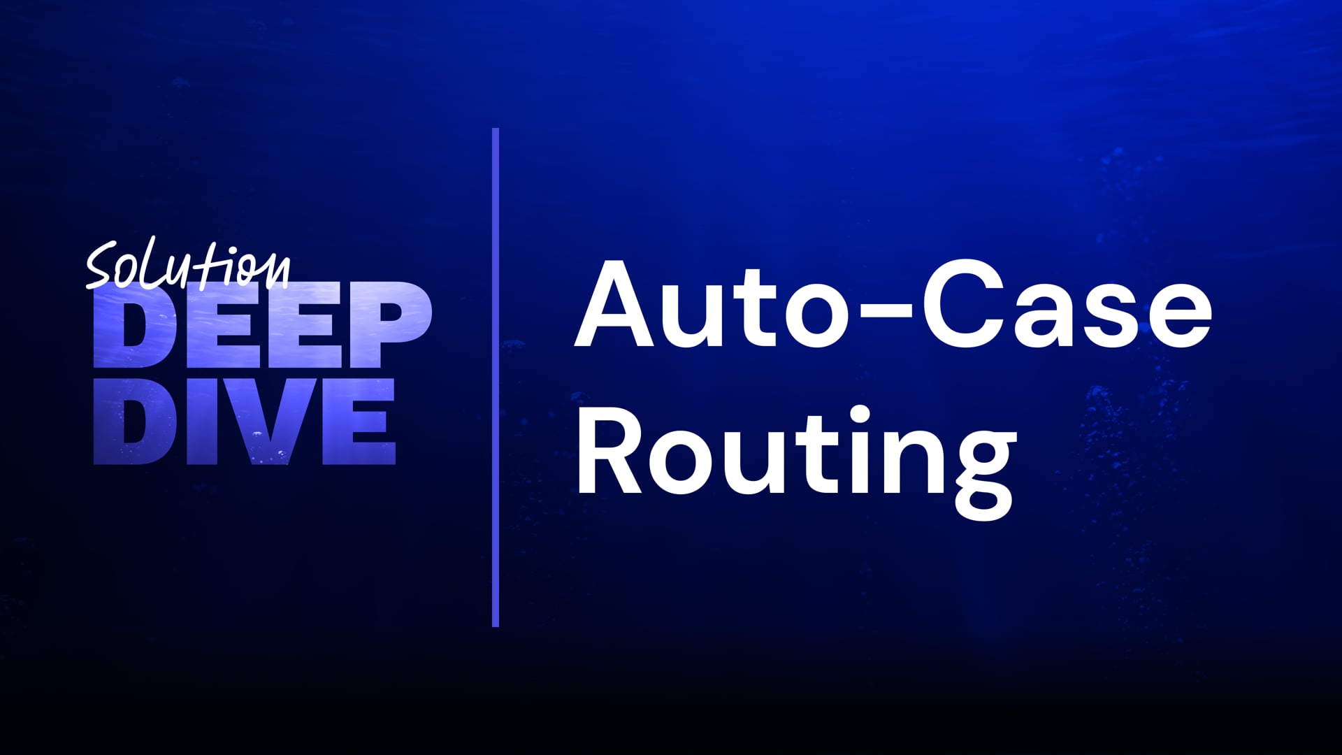 Auto-Case Routing: No More Time-Consuming Assignments