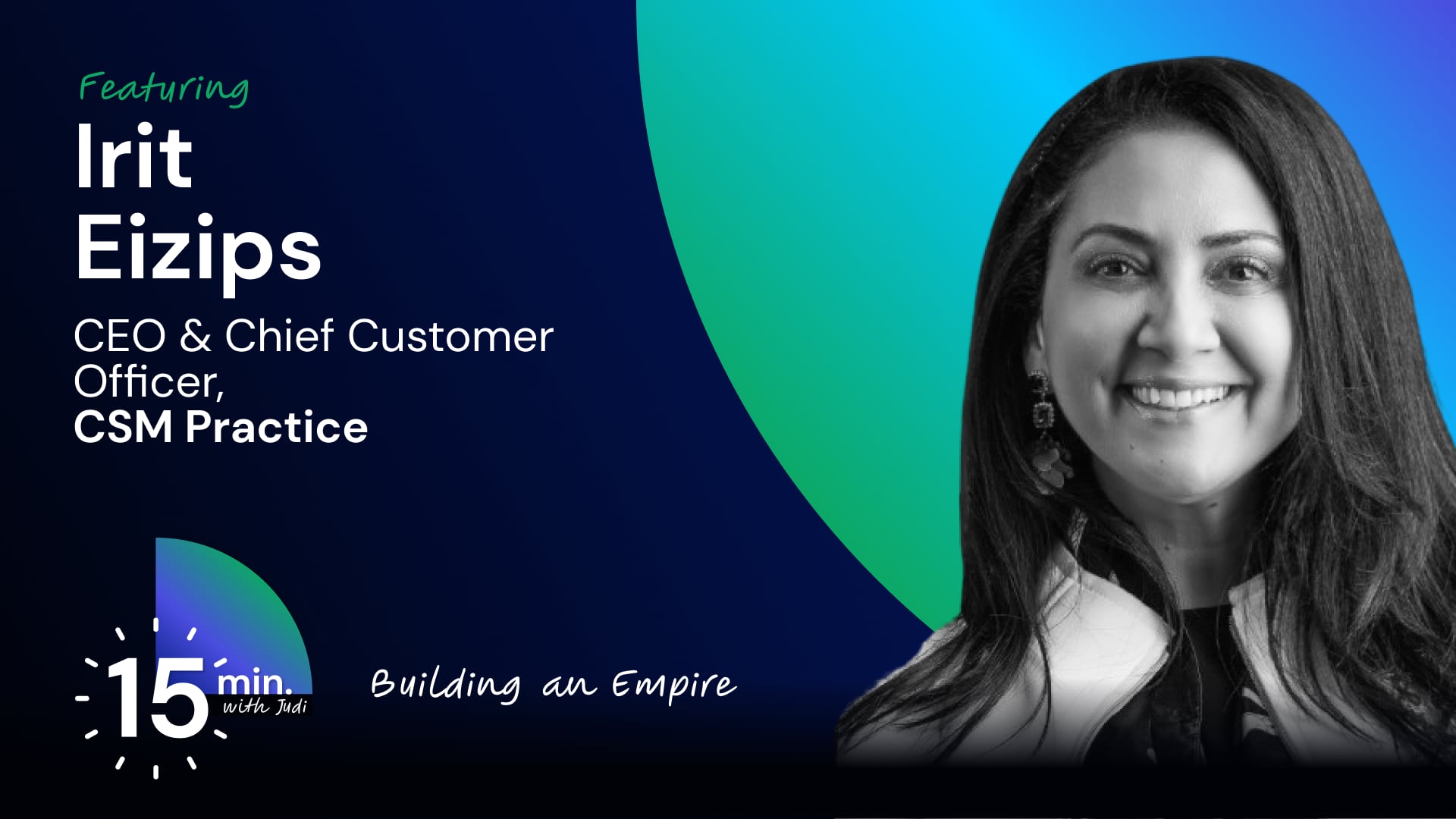 Irit Eizips: Building a Customer Success Empire (S2E1)
