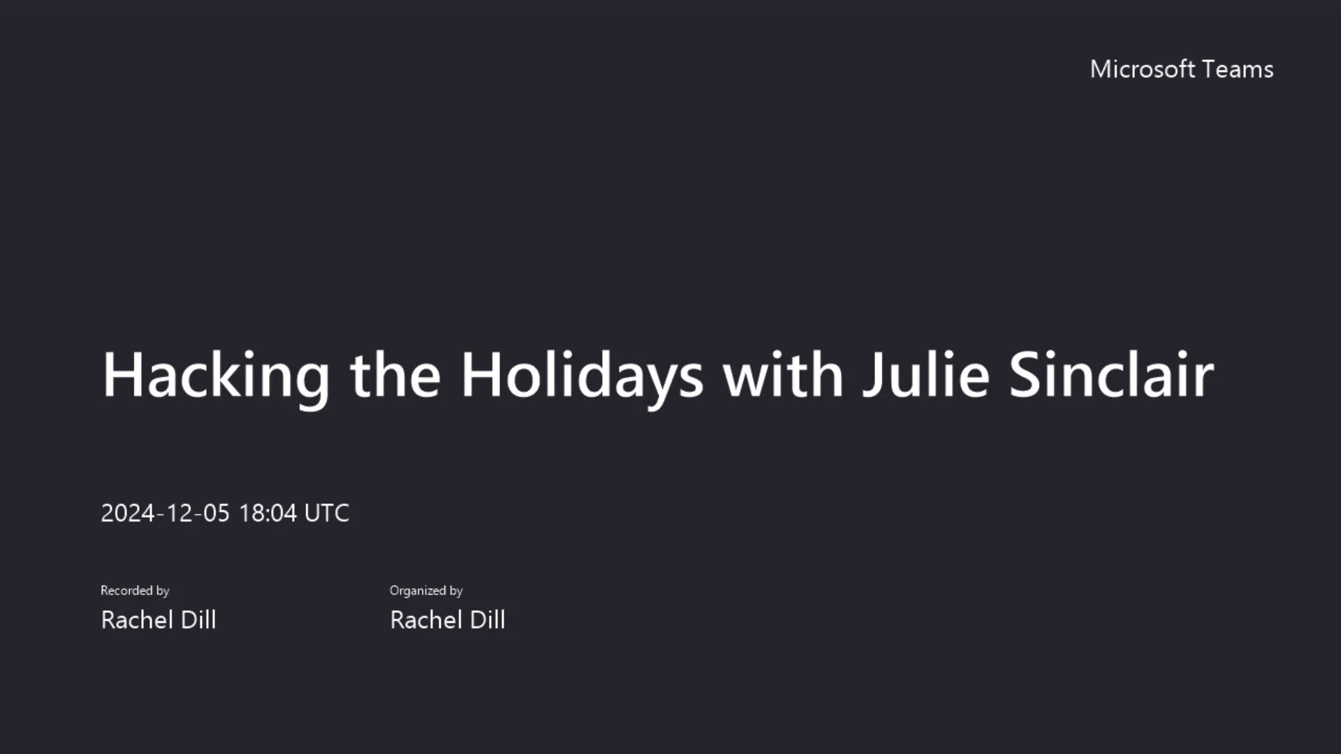 Hacking the Holidays with Julie Sinclair-20241205_130410-Meeting Recording