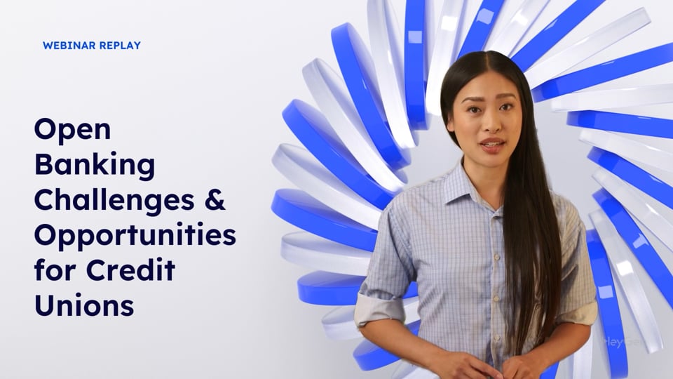 Open Banking Challenges & Opportunities for Credit Unions