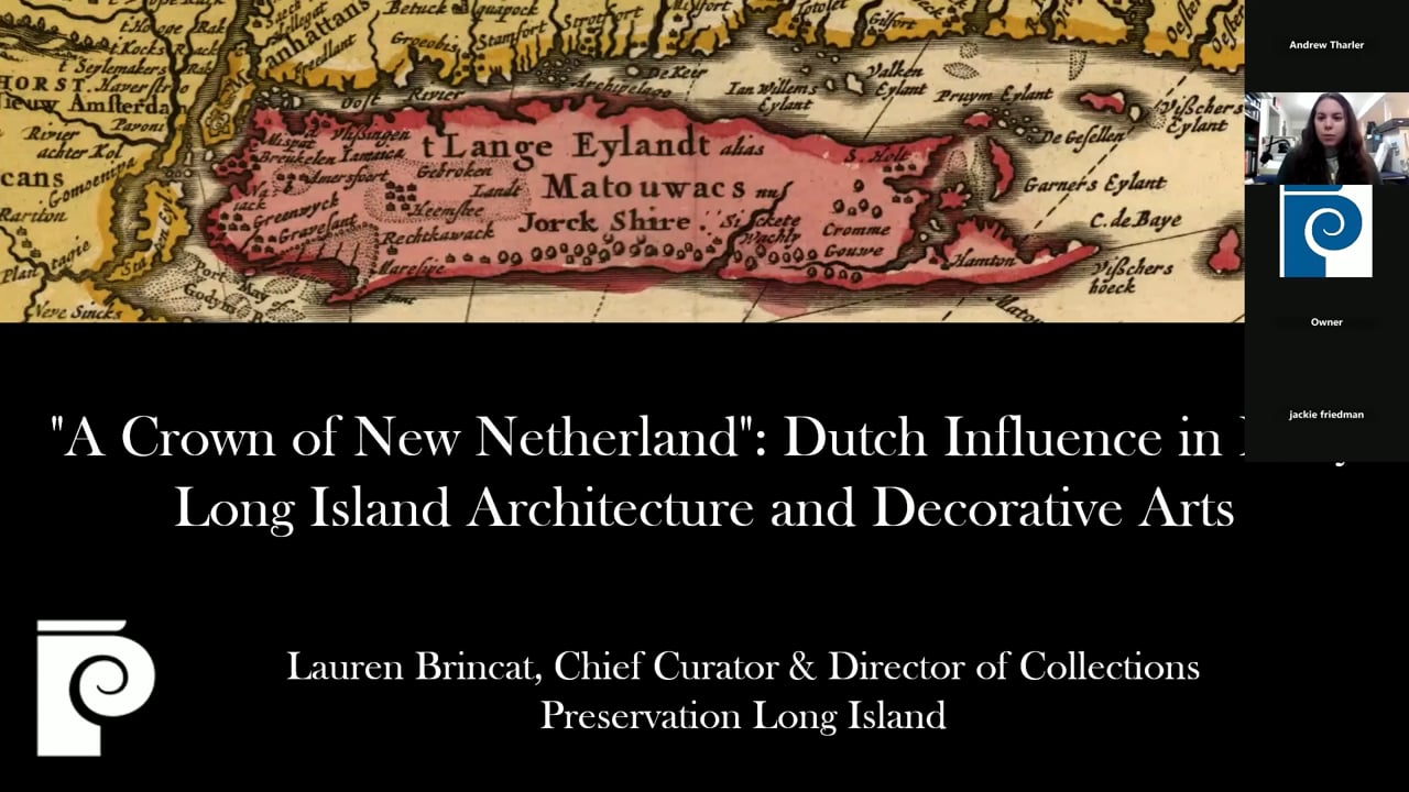 A Crown of New Netherland: Cutch Influence in Long Island Architecture and Decorative Arts