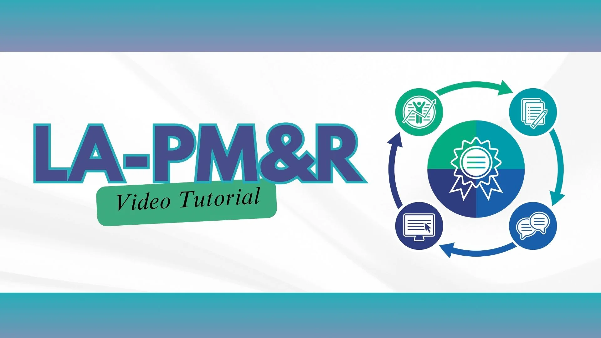 LA-PM&R Tutorial